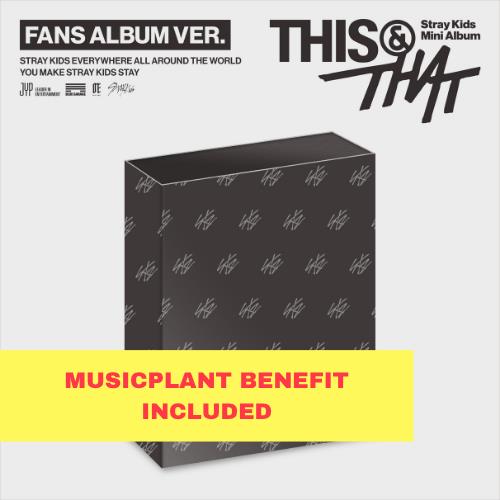 [PRE-ORDER] Stray Kids - Mini Album - THIS & THAT (FANS ALBUM Ver.) + MUSIC PLANT POB