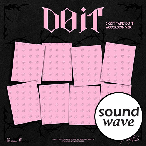 STRAY KIDS – SKZ IT TAPE [DO IT] (ACCORDION VER.) + SOUNDWAVE POB